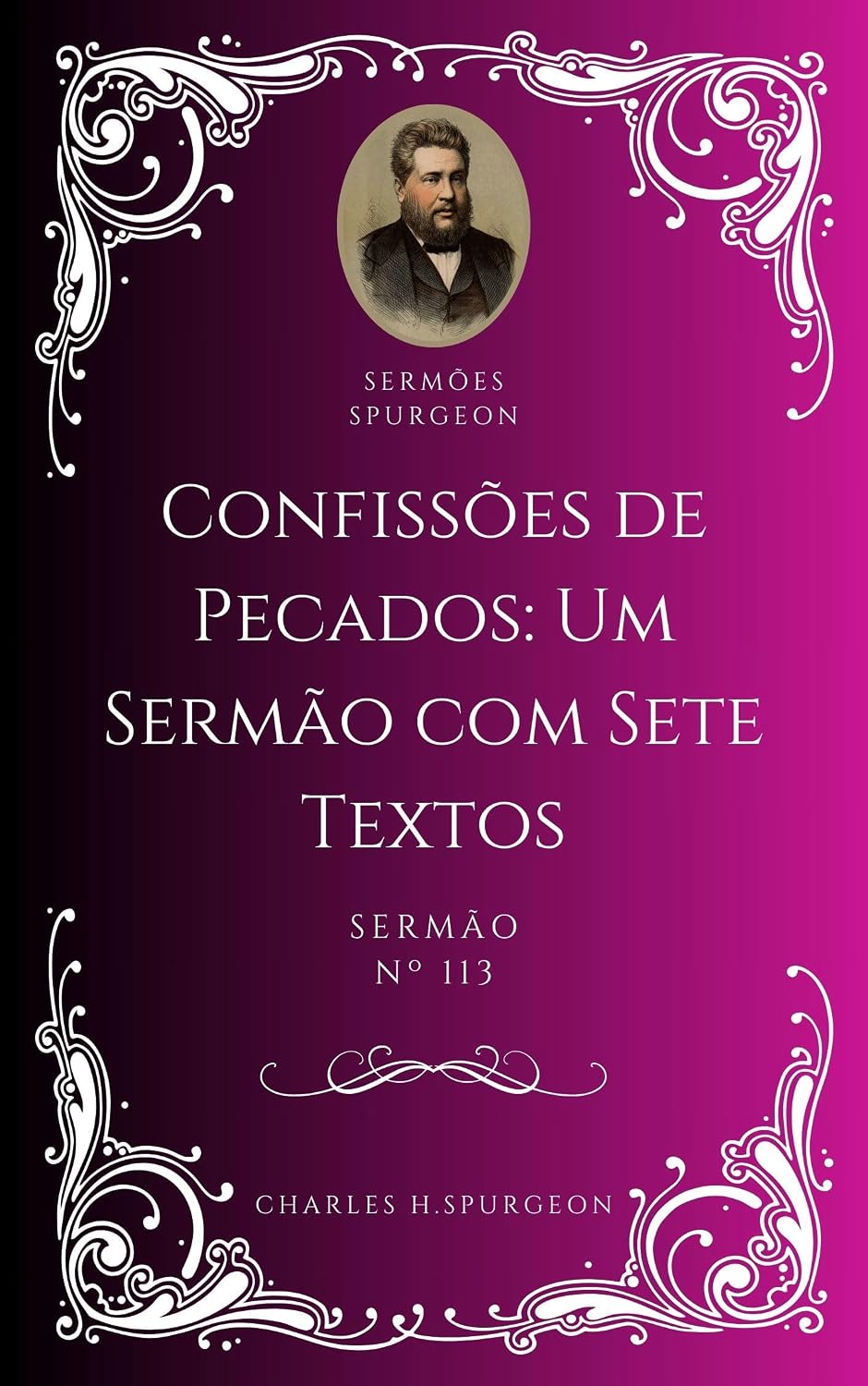 capítulo por capítulo baixar Charles H. Spurgeon - Sermão - Confissões de Pecados - Um Sermão com Sete Textos