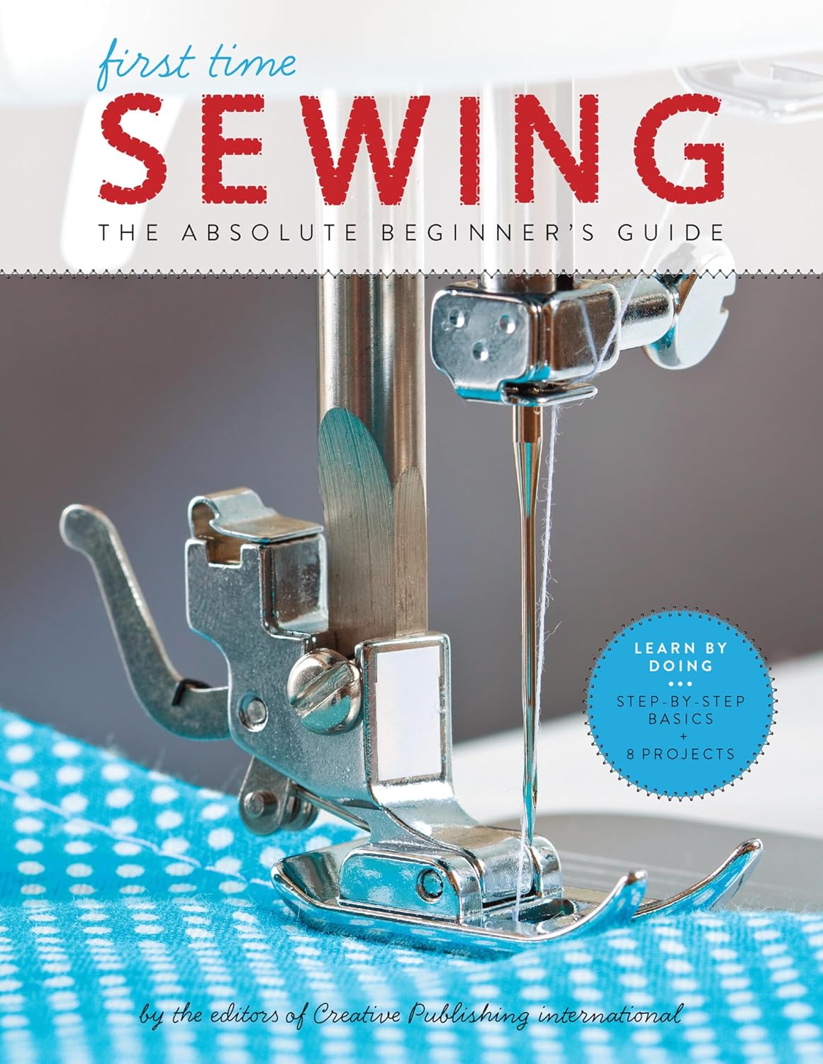 capítulo por capítulo baixar First Time Sewing: The Absolute Beginner's Guide (English Edition)
