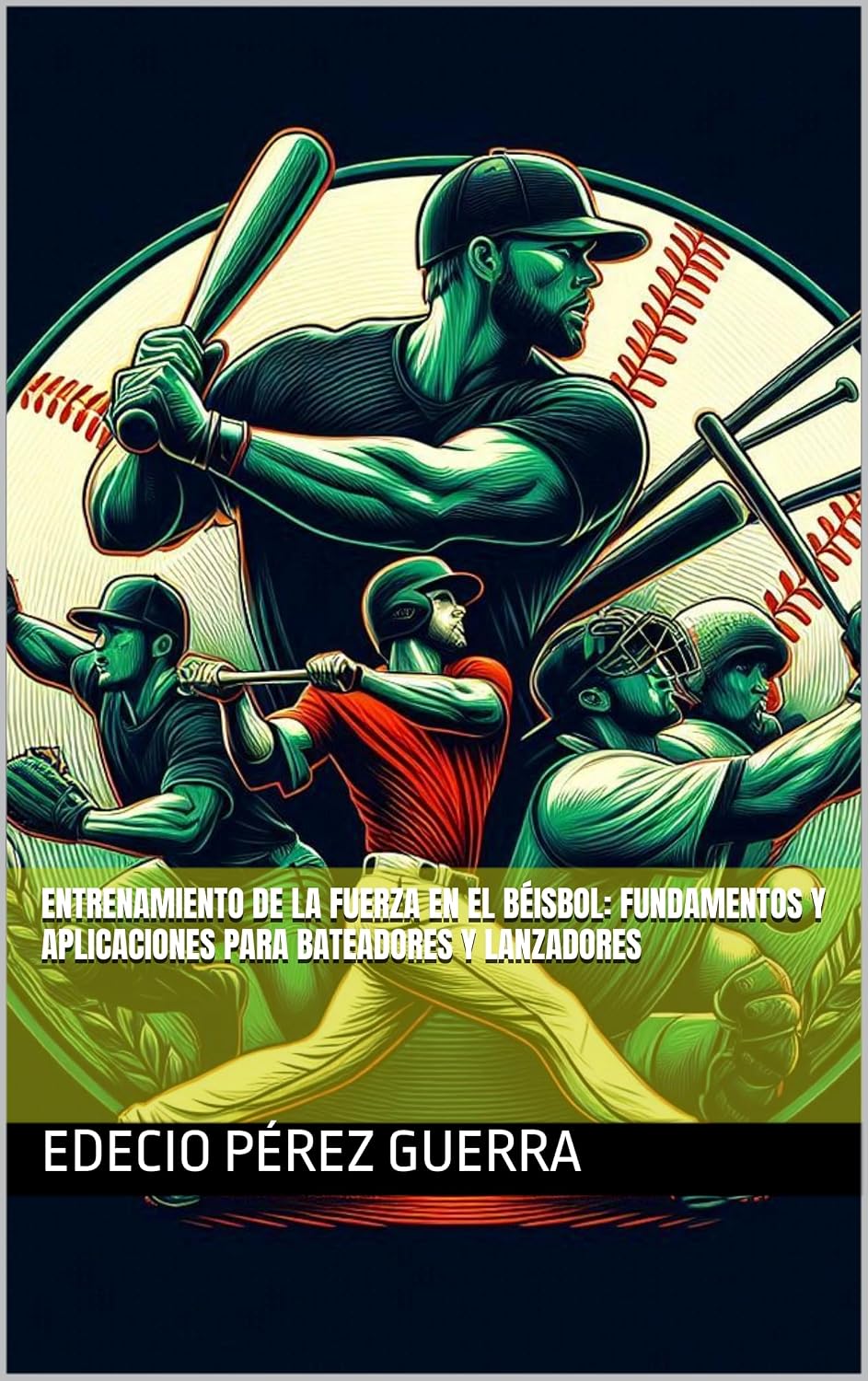 capítulo por capítulo baixar Entrenamiento de la fuerza en el Béisbol: fundamentos y aplicaciones para bateadores y lanzadores (Spanish Edition)