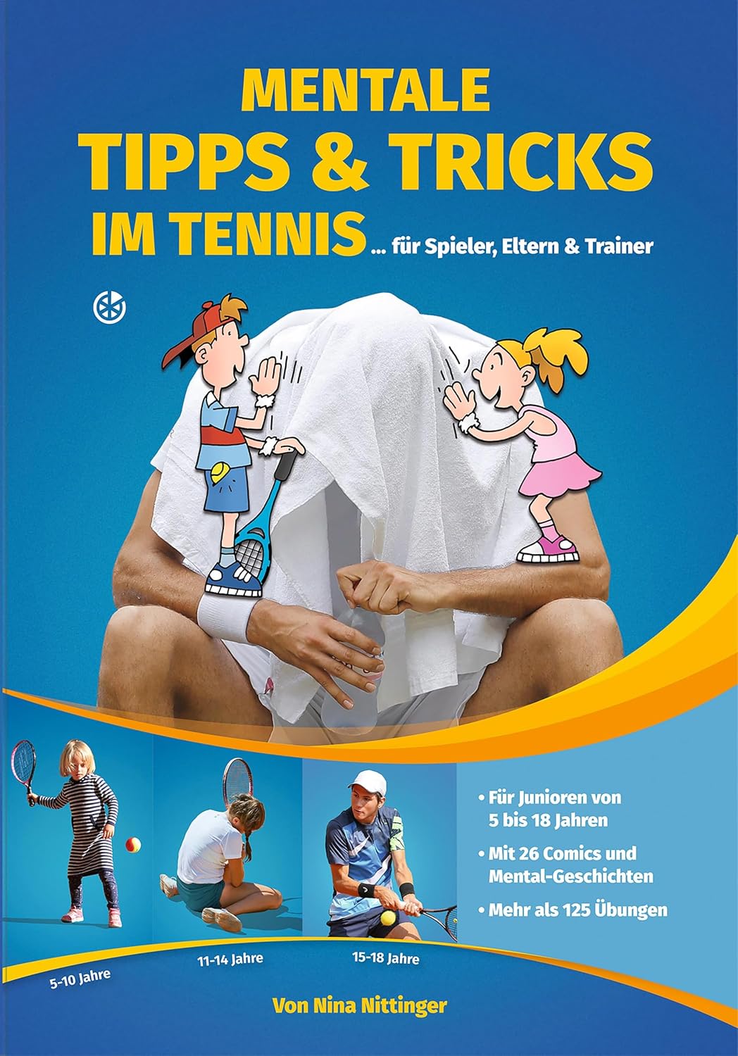 Mentale Tipps & Tricks im Tennis: für Spieler, Eltern und Trainer (German Edition) baixar o livro de graça