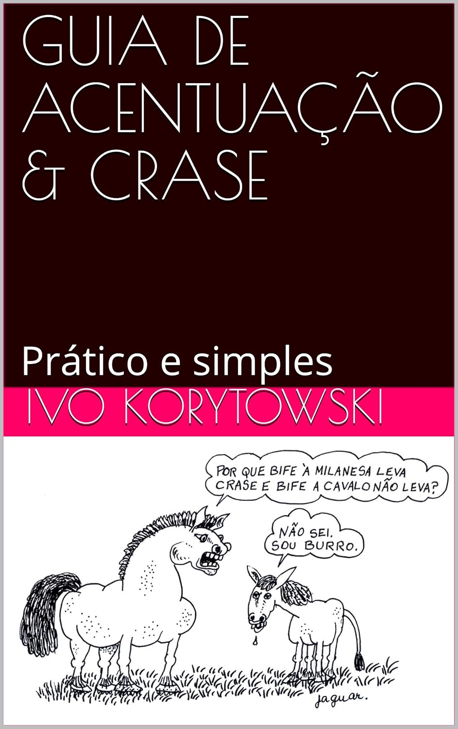 capítulo por capítulo baixar GUIA DE ACENTUAÇÃO & CRASE: Prático e simples (GUIAS DE GRAMÁTICA: Práticos e simples Livro 1)