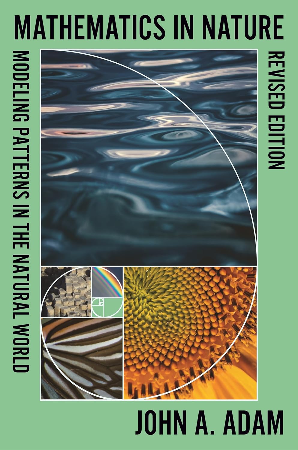 ler totalmente Mathematics in Nature, Revised Edition: Modeling Patterns in the Natural World (English Edition)