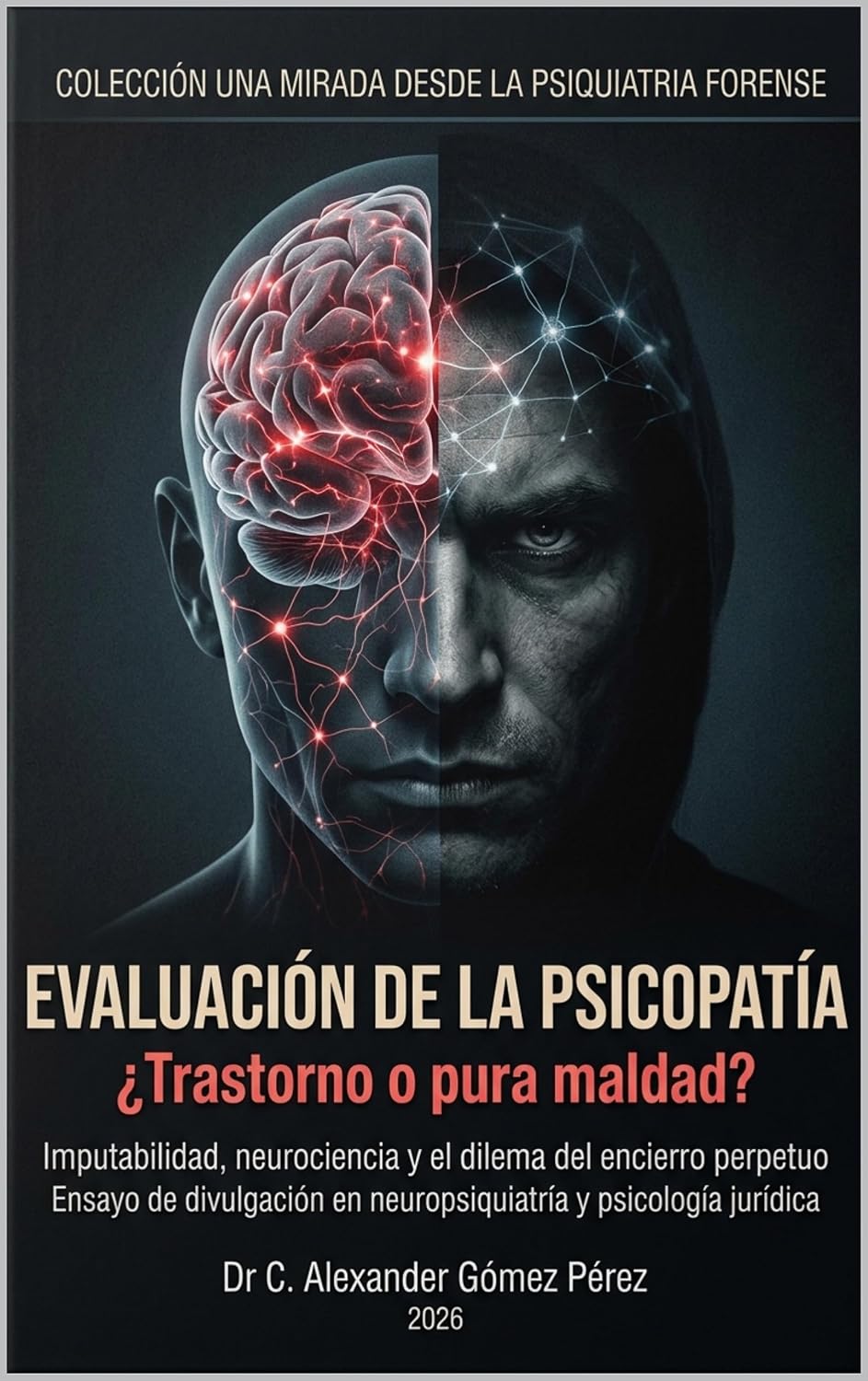capítulo por capítulo baixar EVALUACIÓN DE LA PSICOPATÍA: ¿Trastorno o pura maldad? (Una mirada desde la Psiquiatria Forense nº 89) (Spanish Edition)