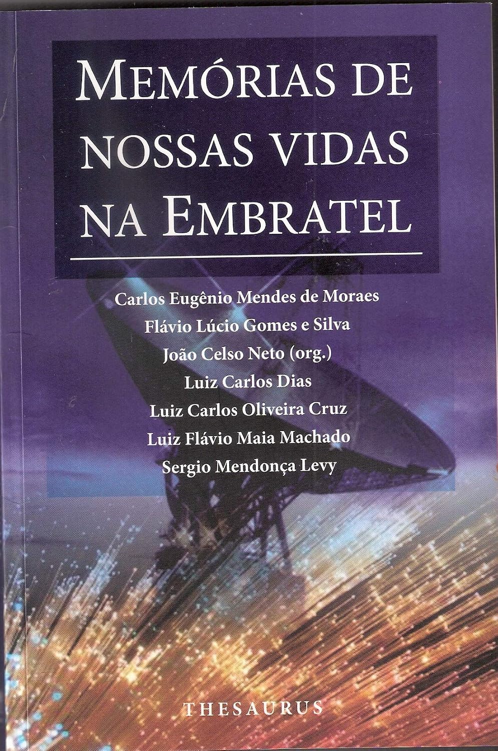 Memórias de nossas vidas na Embratel baixar o livro de graça