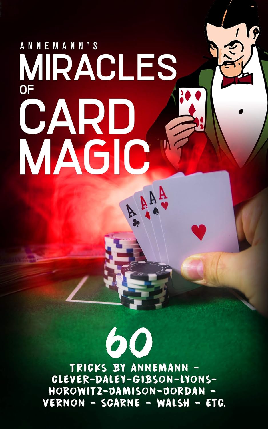 Annemann's Miracles Of Card Magic (English Edition)