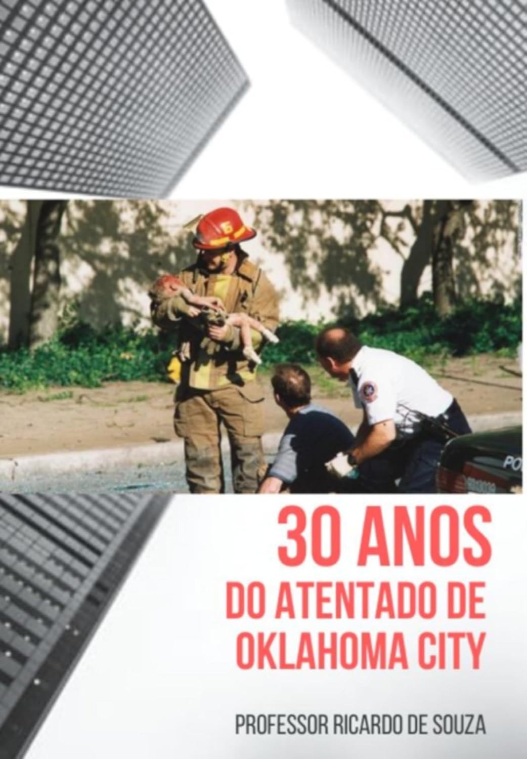 ler totalmente 30 Anos Do Atentado De Oklahoma City
