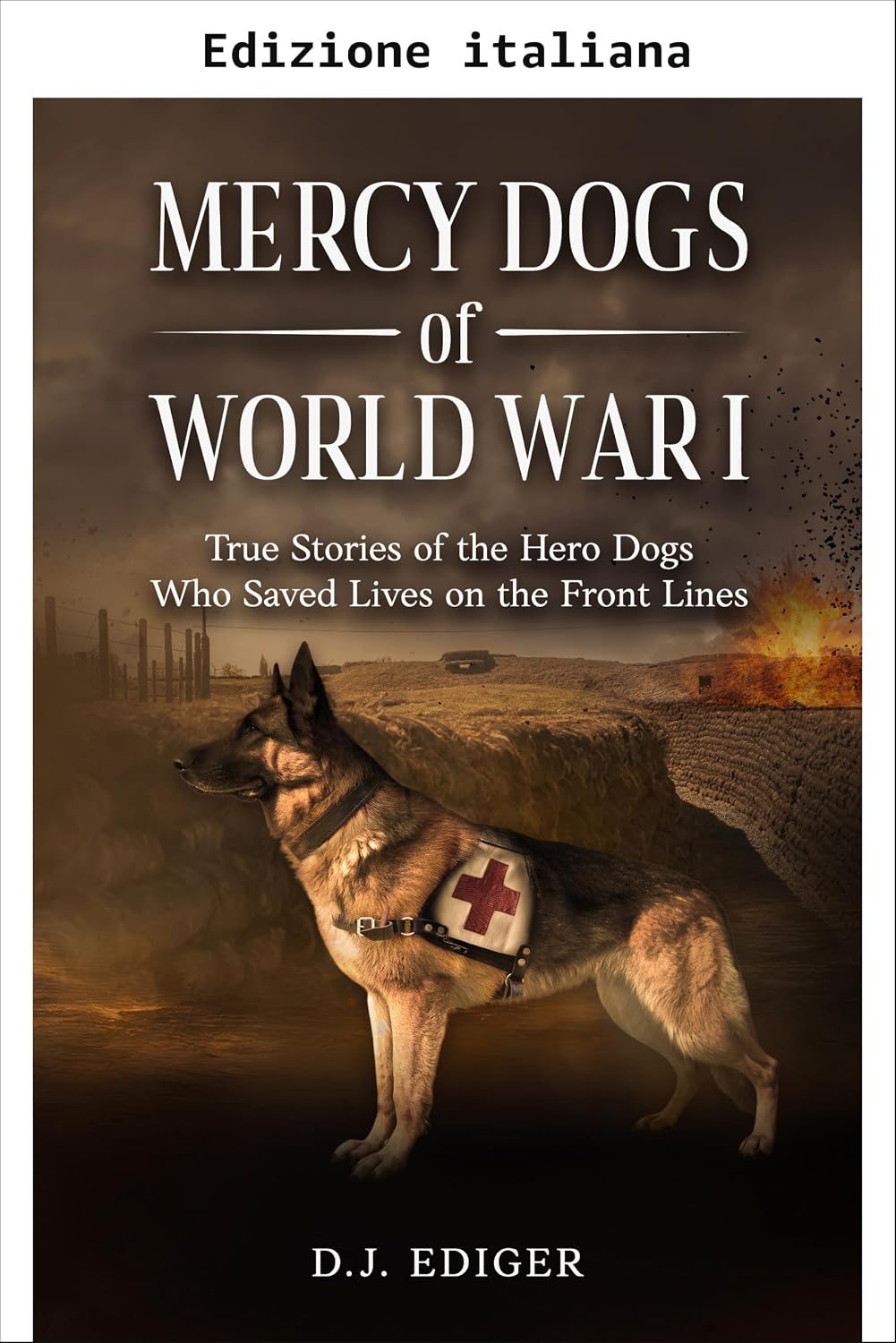 capítulo por capítulo baixar I cani della misericordia della Prima Guerra Mondiale (Serie Compassione della Prima Guerra Mondiale) (Italian Edition)