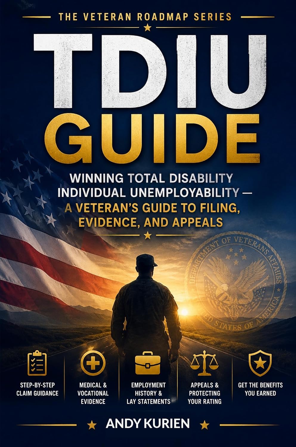 ler totalmente The Veteran Roadmap: TDIU Guide: Winning Total Disability Individual Unemployability — A Veteran's Guide to Filing, Evidence, and Appeals (The Veteran Roadmap Series) (English Edition)