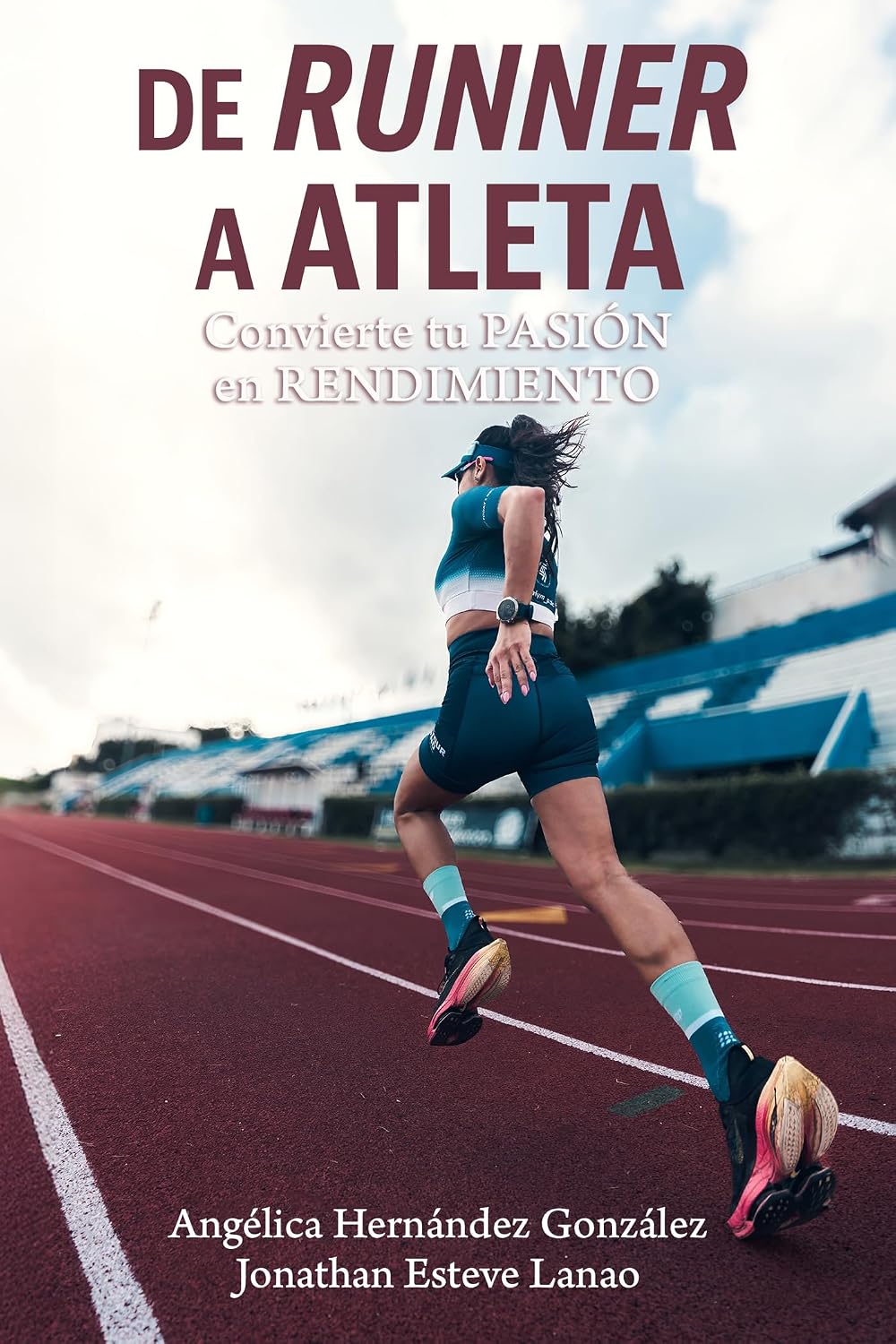 DE RUNNER A ATLETA: Convierte tu pasión en rendimiento (Spanish Edition) baixar o livro de graça