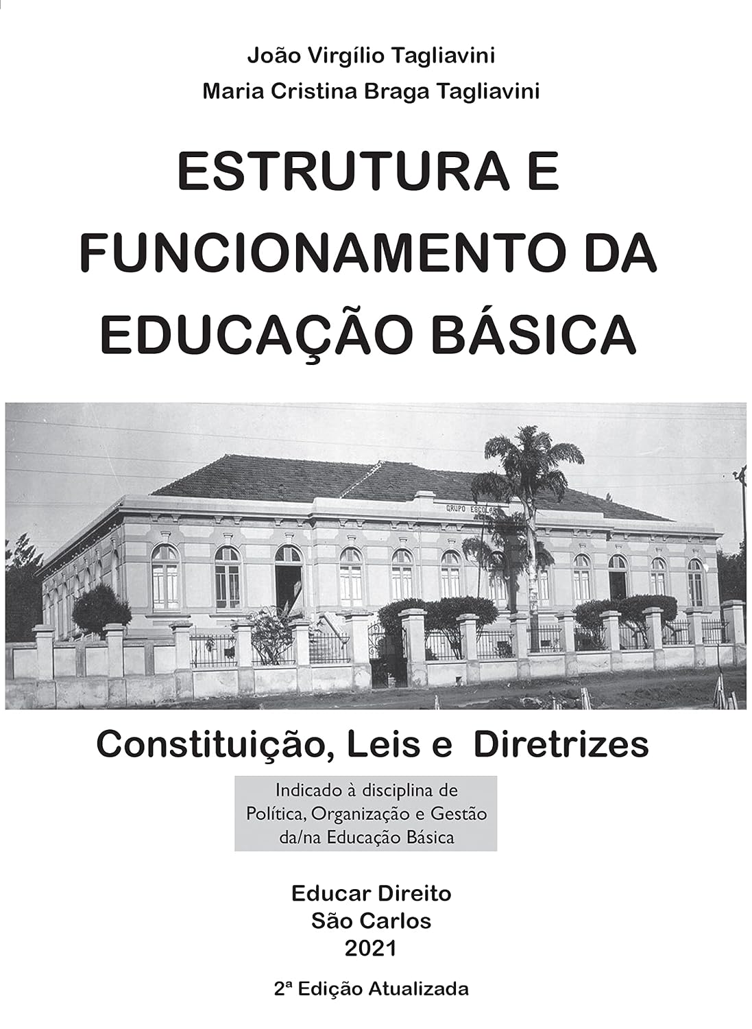 ESTRUTURA E FUNCIONAMENTO DA EDUCAÇÃO BÁSICA - Constituição, Leis e Diretrizes baixar livro de graça