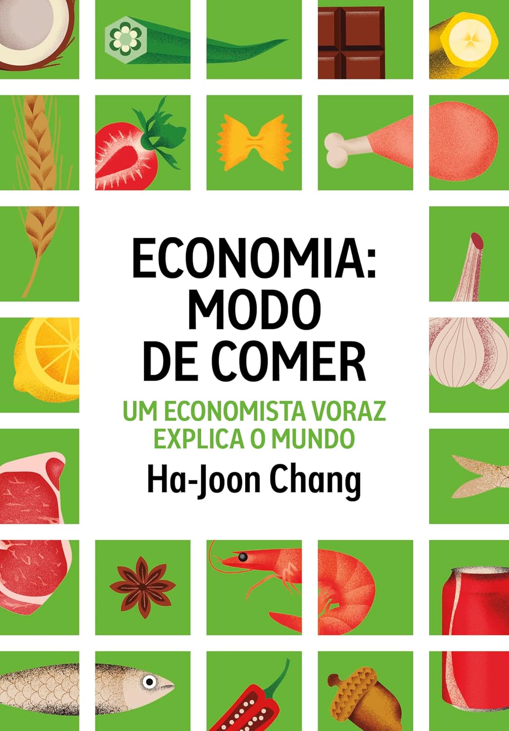 Economia: modo de comer: Um economista voraz explica o mundo baixar o livro de graça