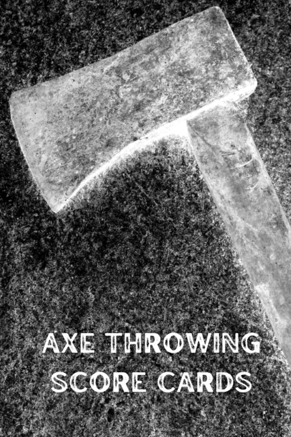 ler totalmente Axe Throwing Score Cards: Simple Axe Throwing Game Score Card Journal. Record Games with Four Opponents and 10 Throws Each.