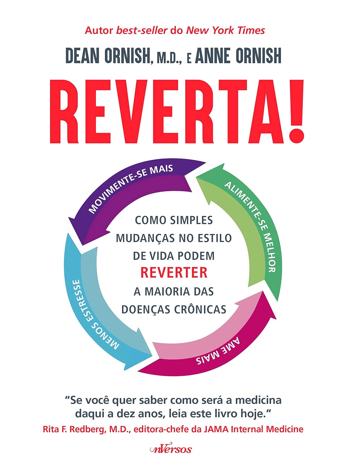 Reverta!: Como simples mudanças no estilo de vida podem reverter a maioria das doenças crônicas baixar livro de graça