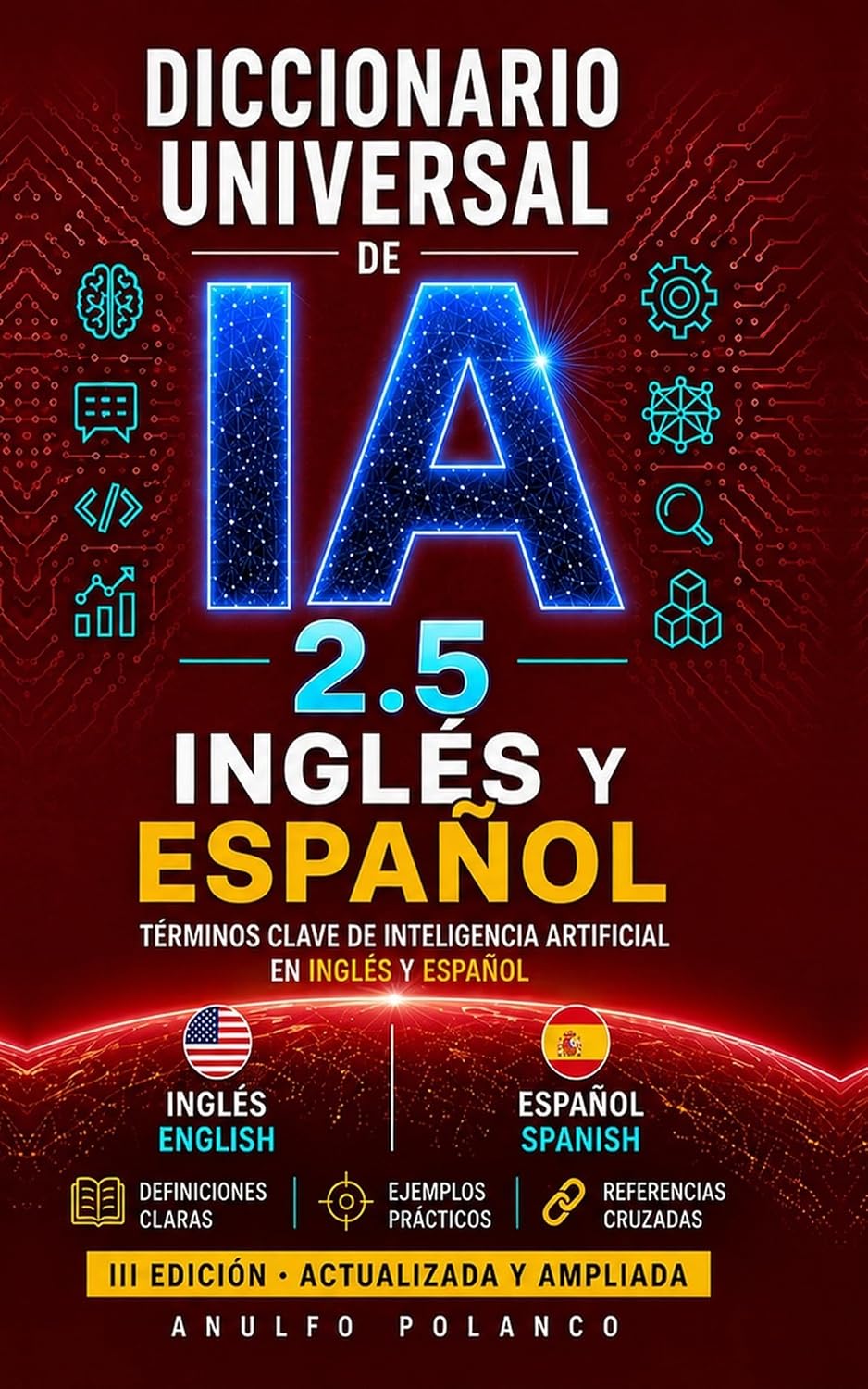 capítulo por capítulo baixar Diccionario Universal de IA 2.5: Inglés y Español: Términos clave de inteligencia artificial en inglés y español (Spanish Edition)