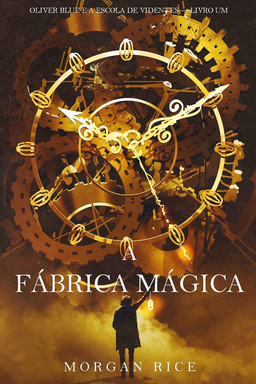 A Fábrica Mágica (Oliver Blue e a Escola de Videntes — Livro Um) baixar o livro de graça