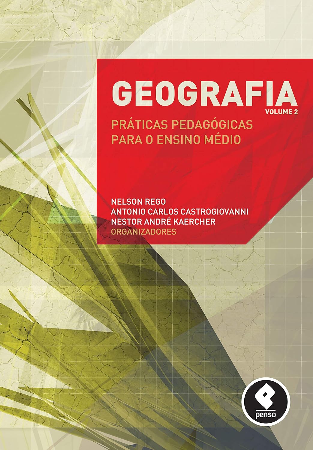 ler totalmente Geografia: Volume 2 - Práticas Pedagógicas para o Ensino Médio