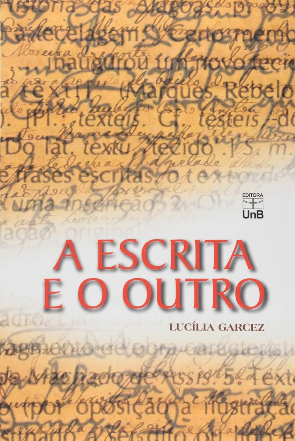 A Escrita e o Outro: os Modos de Participação na Construção do Texto baixar o livro de graça