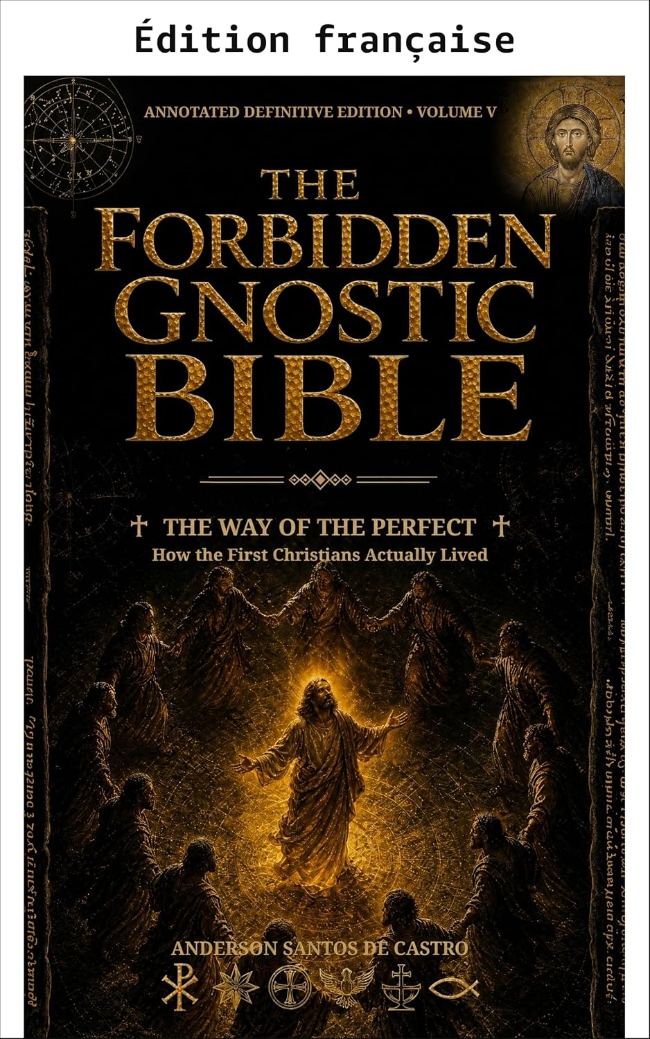 capítulo por capítulo baixar La Bible gnostique interdite: édition définitive annotée, Tome V (French Edition)