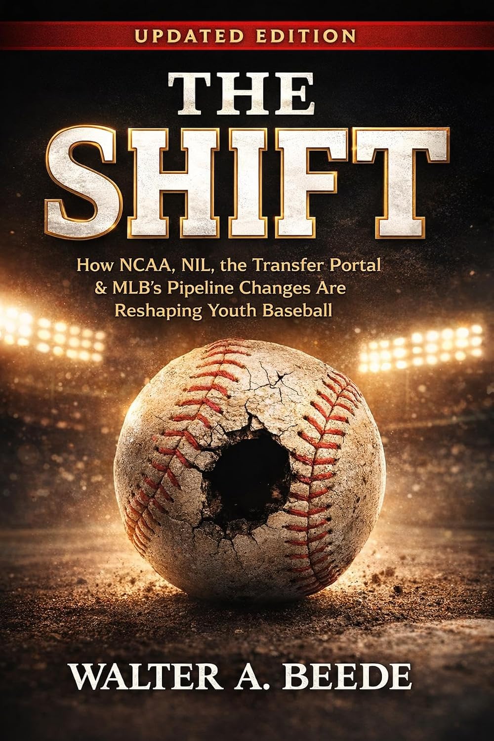 ler totalmente The Shift - The Business of Baseball at The Youth-High School and Professional Level (English Edition)