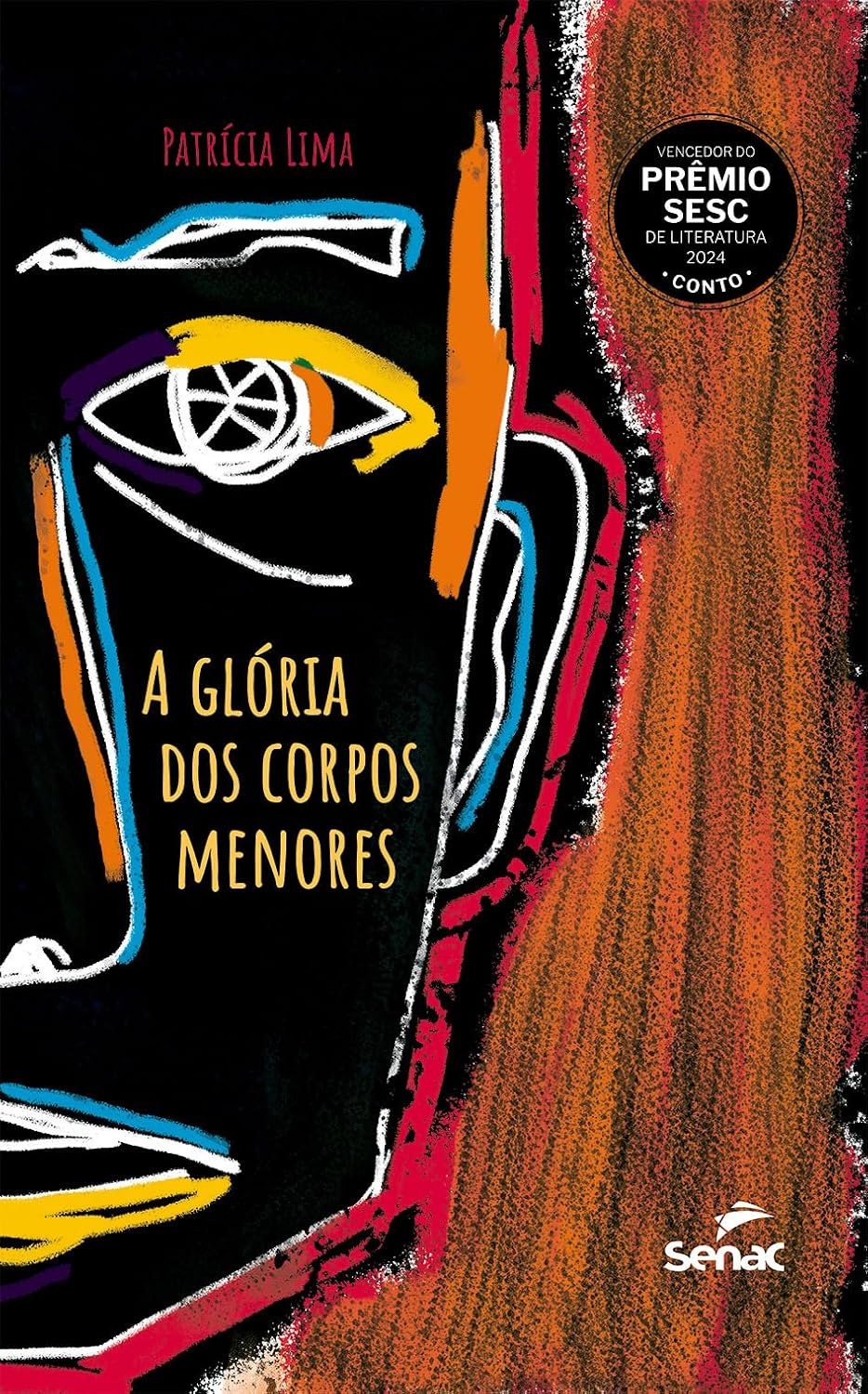 A glória dos corpos menores: Vencedor do Prêmio Sesc de Literatura 2024 baixar o livro de graça