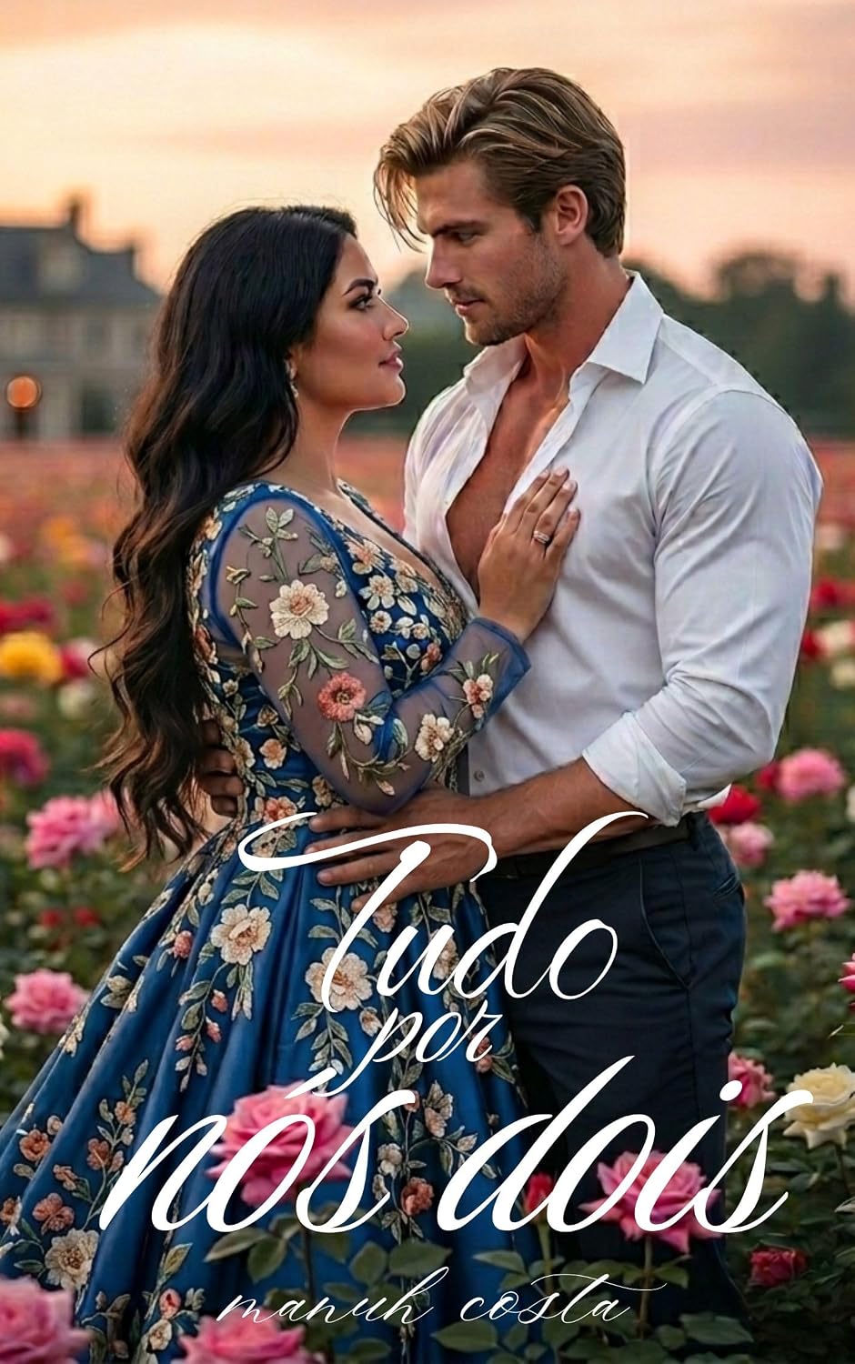 Tudo Por Nós Dois - Livro 2