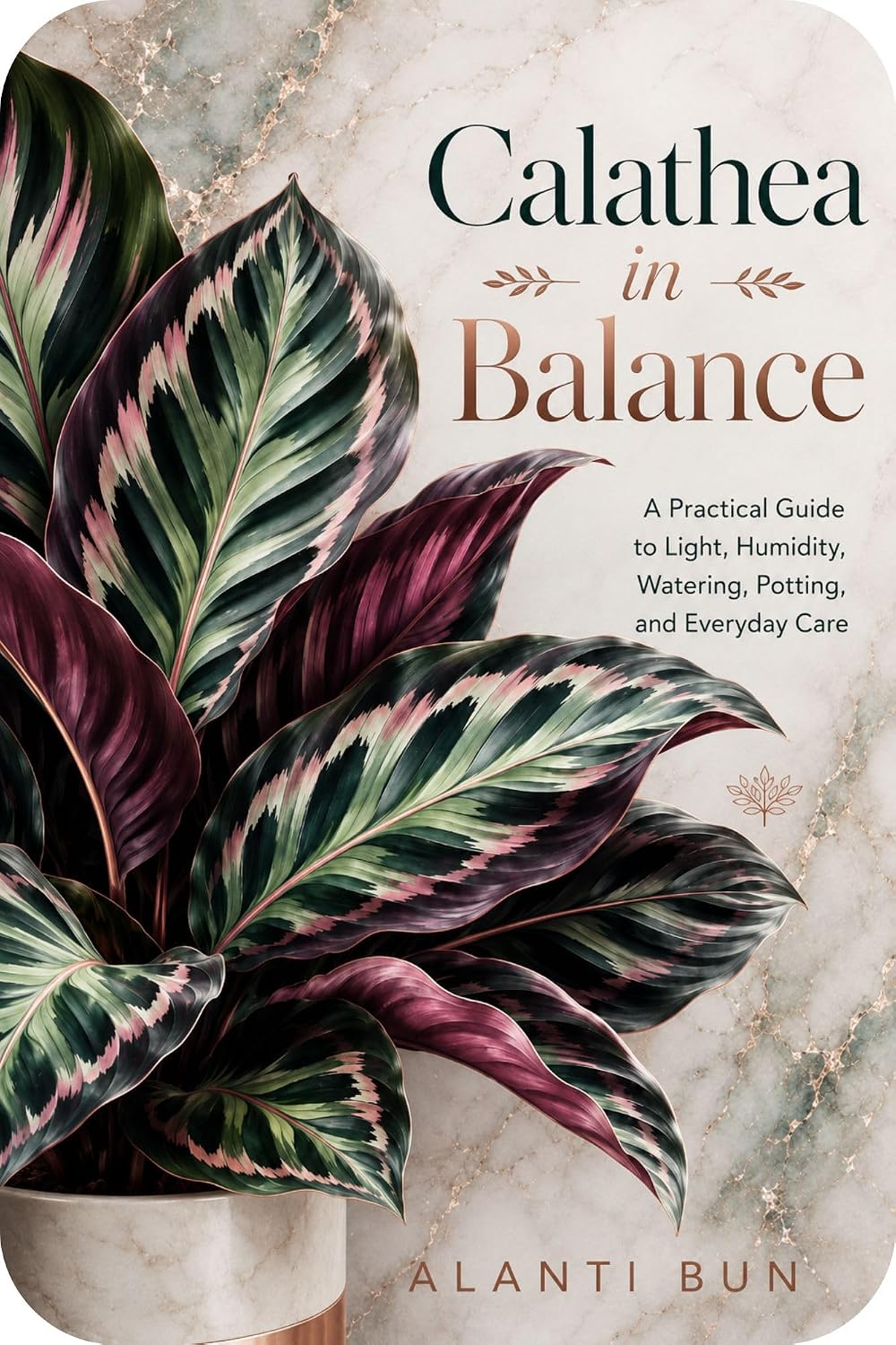 capítulo por capítulo baixar Calathea in Balance: A Practical Guide to Light, Humidity, Watering, Potting, and Everyday Care (English Edition)