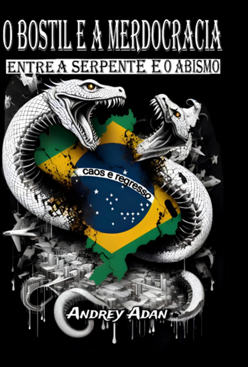 O Bostil E A Merdocracia baixar livro de graça