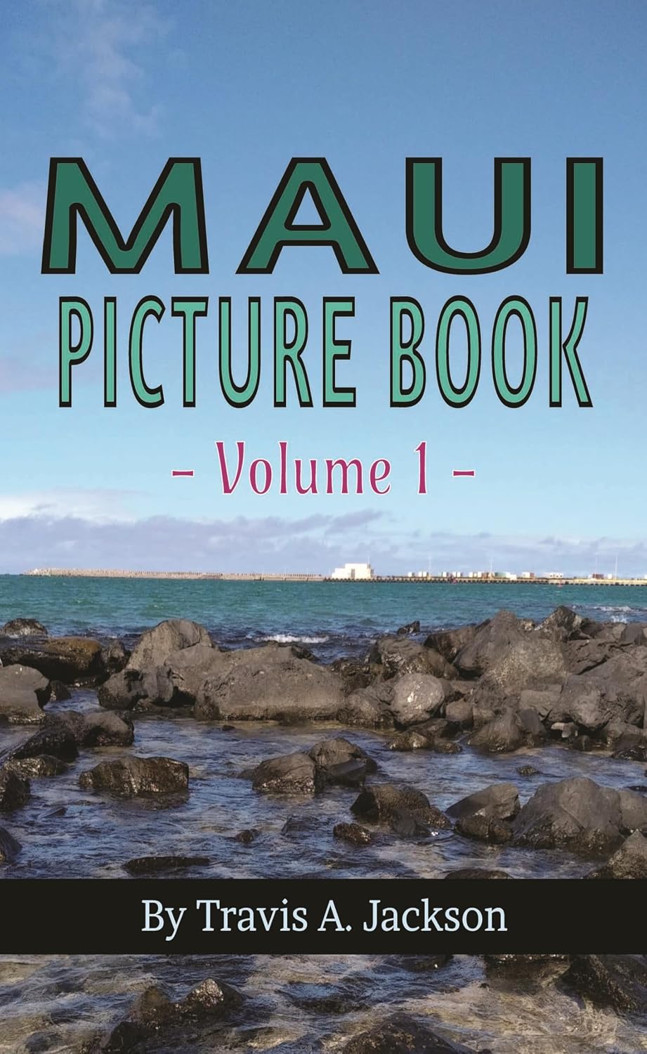 ler totalmente Maui Picture Book - Volume 1: A Visual Adventure In Paradise | Journey Through The Valley Isle | Maui, Hawaii (English Edition)