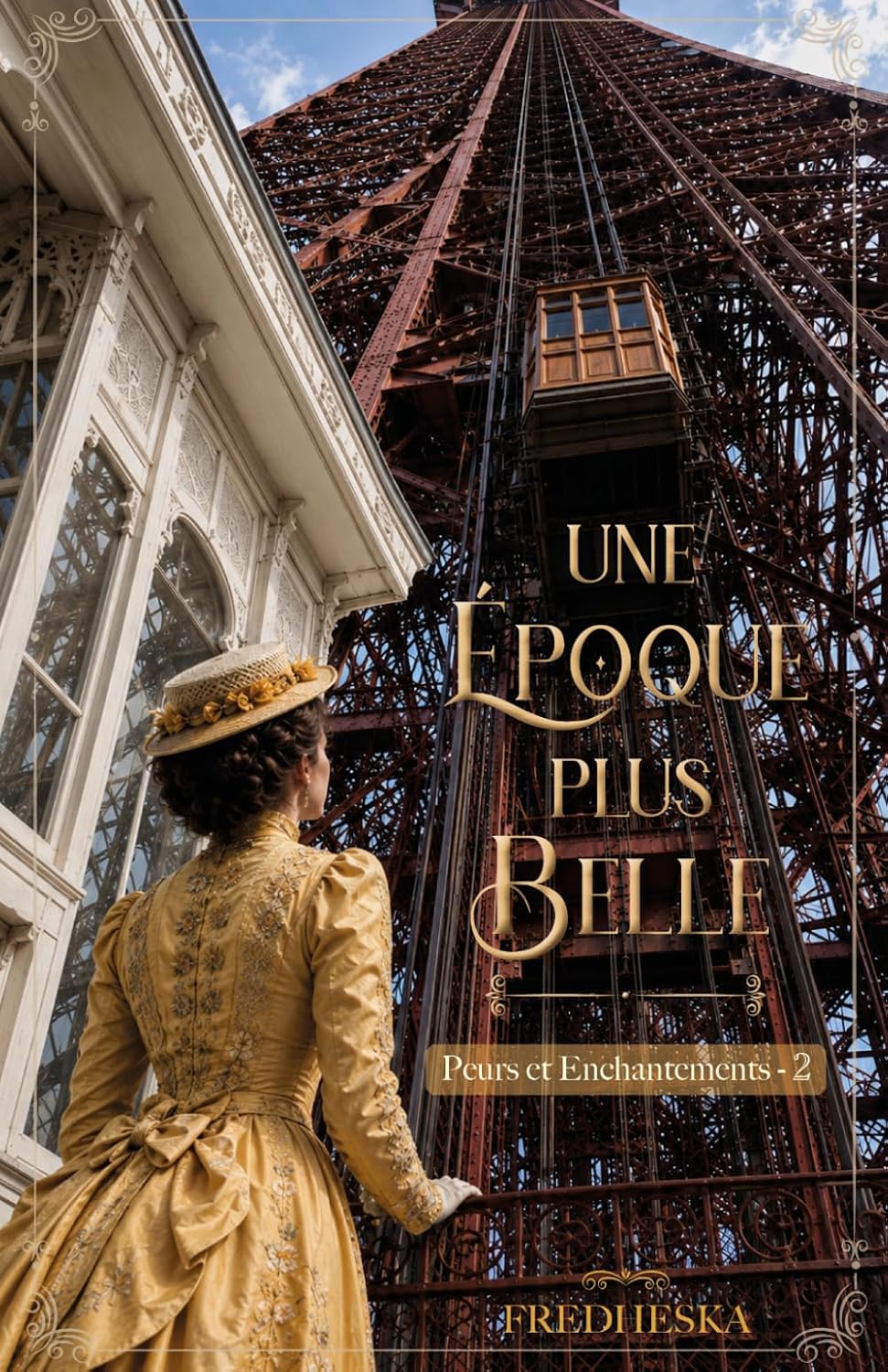 Une Époque plus Belle – 2. Peurs et Enchantements: Une uchronie au cœur de la Belle Époque où deux mondes doivent apprendre à vivre ensemble et parfois s’aimer malgré les différences. baixar livro de graça