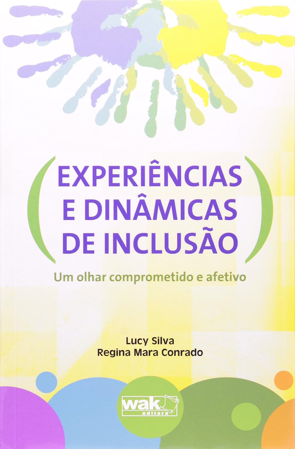 capítulo por capítulo baixar Experiências e Dinâmicas de Inclusão - Um Olhar Comprometido e Afetivo