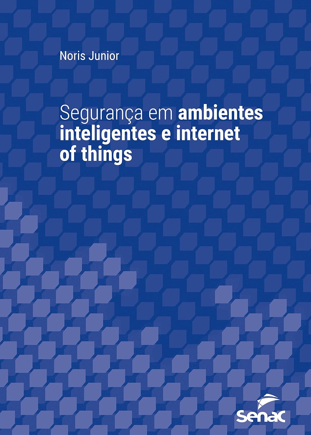 ler totalmente Segurança em ambientes inteligentes e internet of things (Série Universitária)