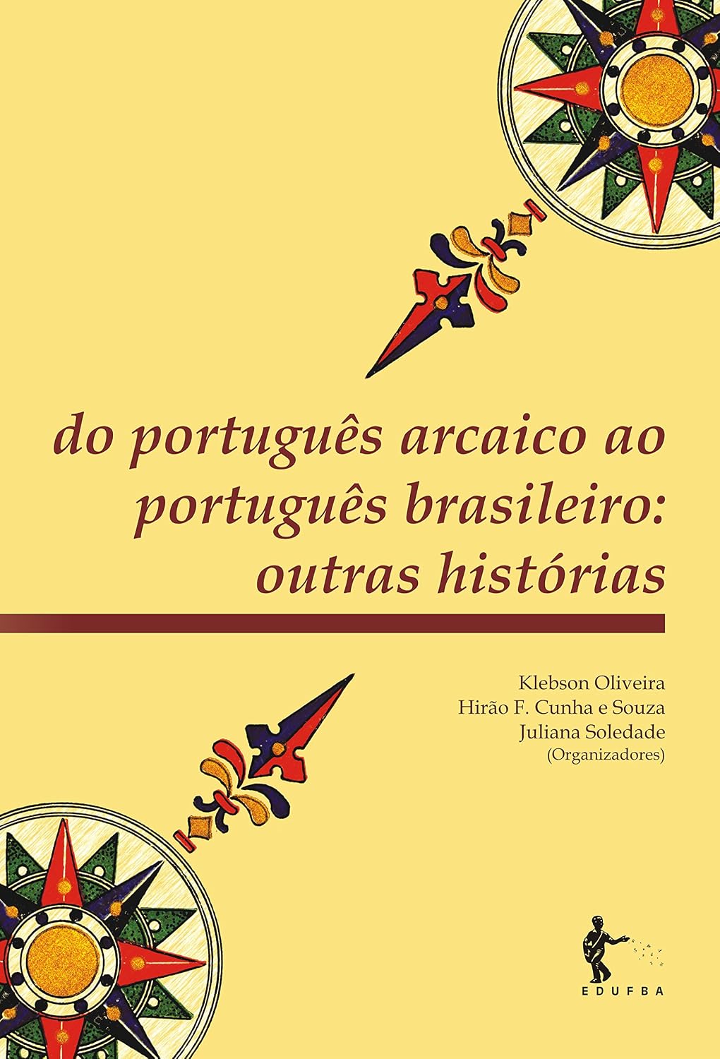 capítulo por capítulo baixar Do português arcaico ao português brasileiro: outras histórias