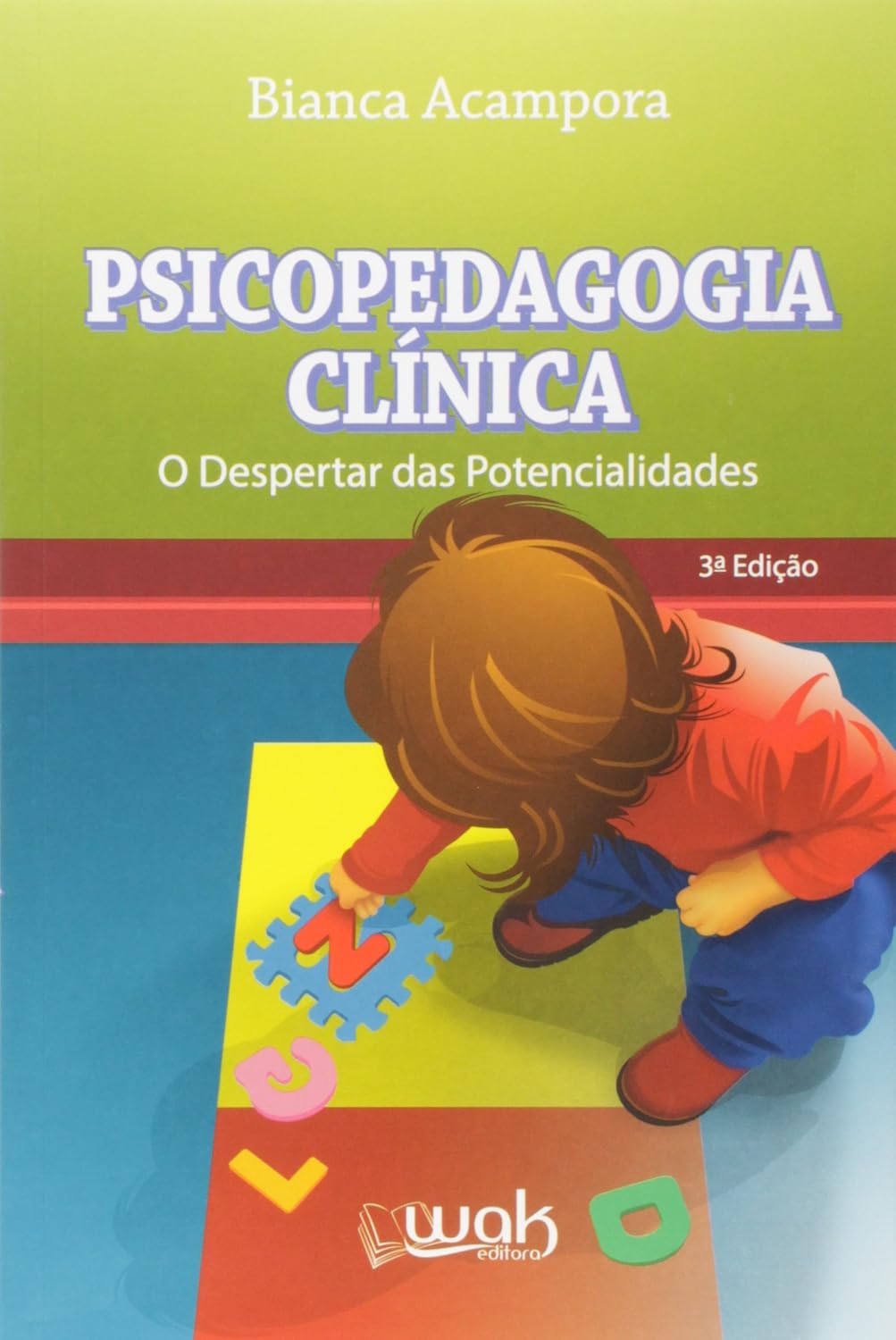 capítulo por capítulo baixar Psicopedagogia Clínica - O Despertar das Potencialidades