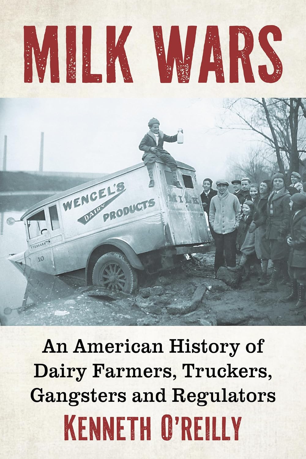 Milk Wars: An American History of Dairy Farmers, Truckers, Gangsters and Regulators (English Edition) baixar o livro de graça