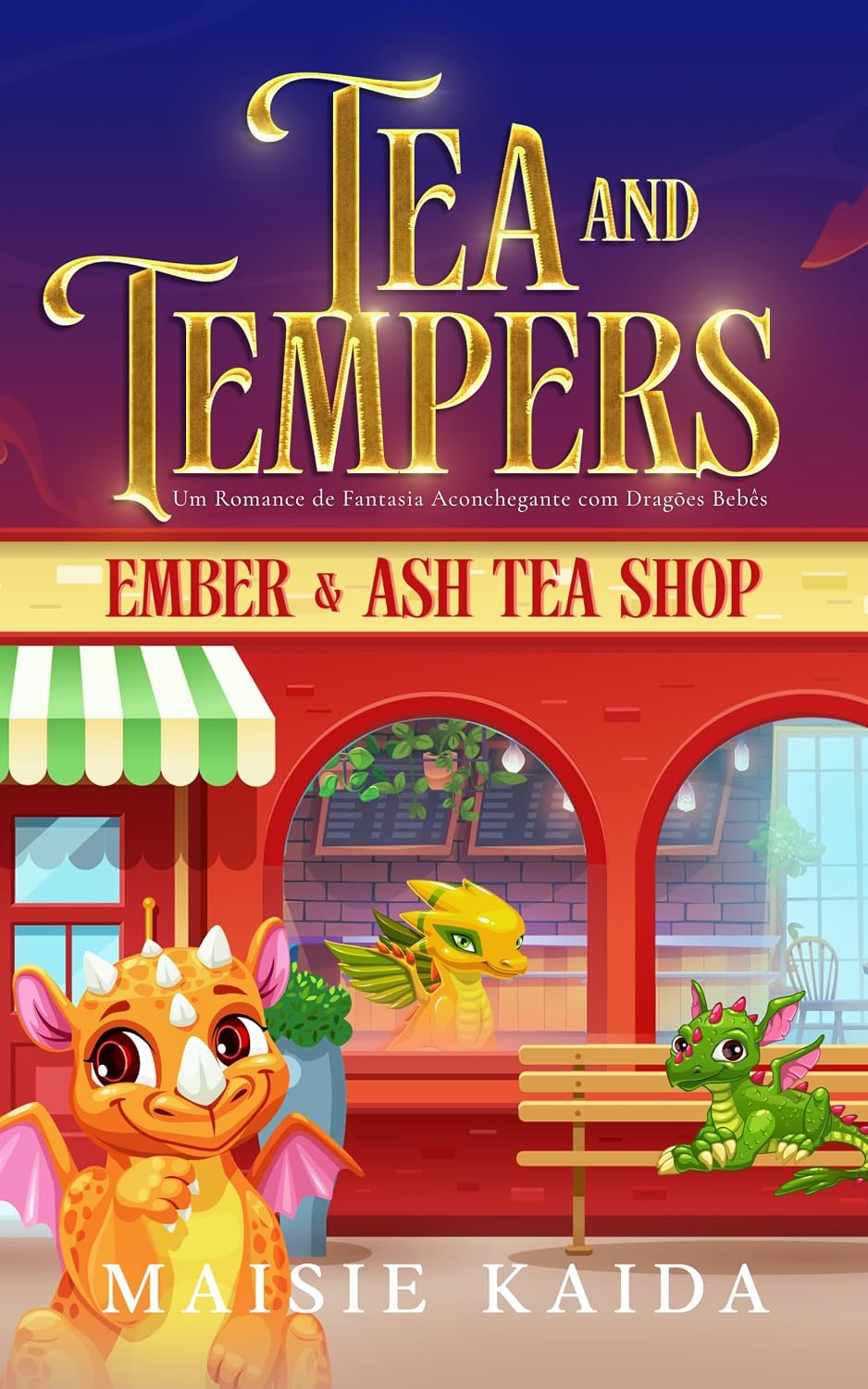 capítulo por capítulo baixar Tea & Tempers: Um Romance de Fantasia Aconchegante com Dragões Bebês (Ember & Ash (Português) Livro 1)