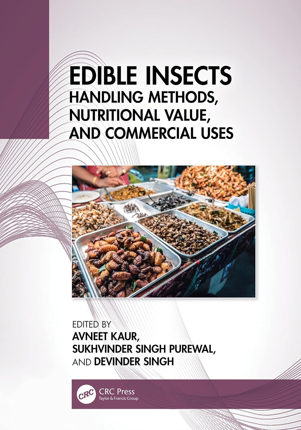 ler totalmente Edible Insects: Handling Methods, Nutritional Value, and Commercial Uses (English Edition)