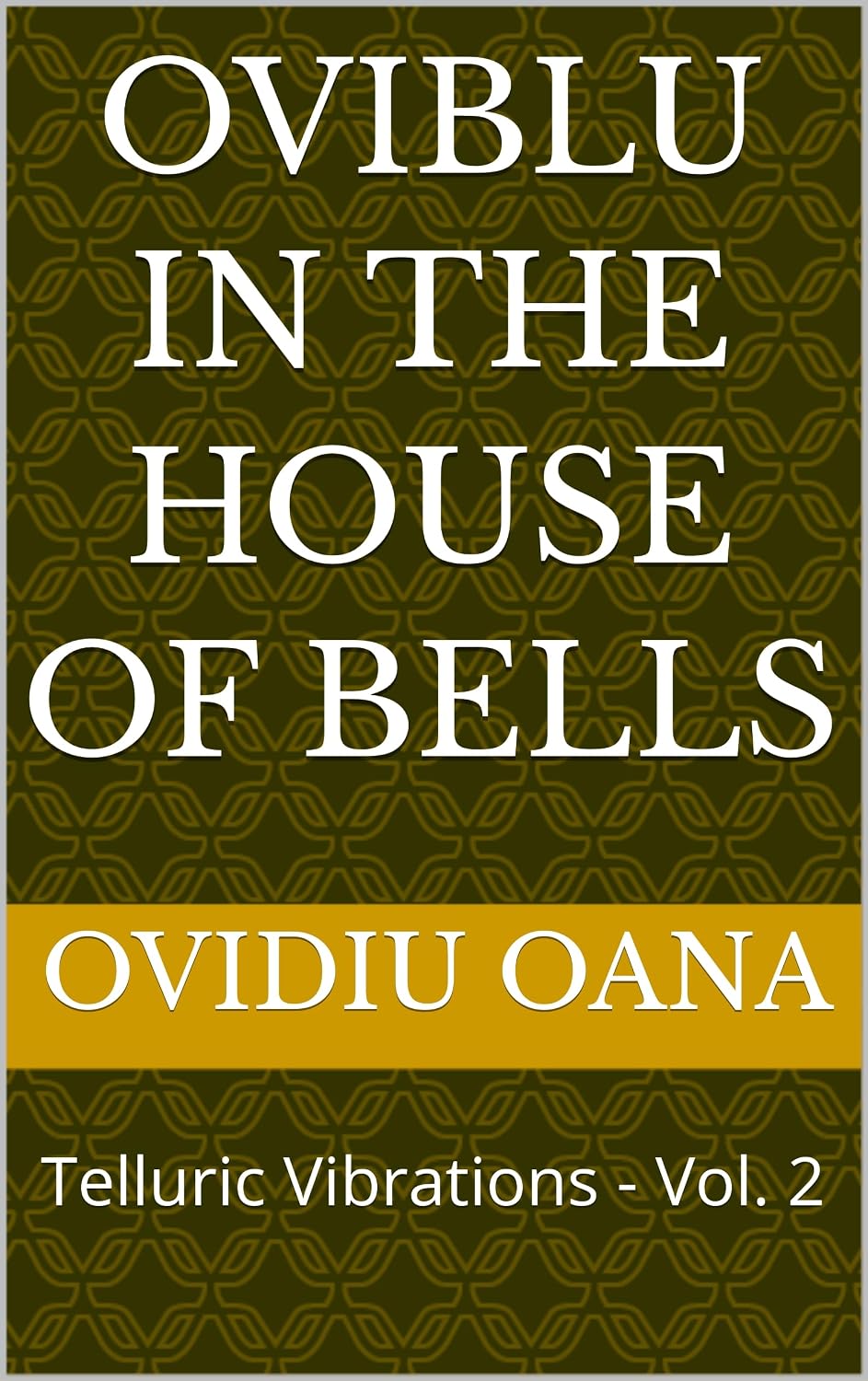 capítulo por capítulo baixar OVIBLU In the House of Bells: Telluric Vibrations - Vol. 2 (English Edition)