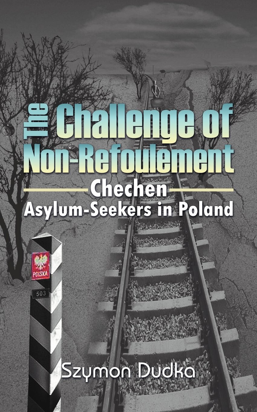 capítulo por capítulo baixar The Challenge of Non-Refoulement: Chechen Asylum-Seekers in Poland