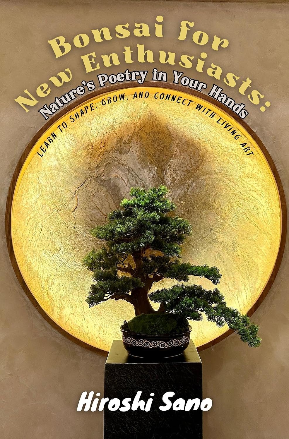 Bonsai for New Enthusiasts: Learn to Shape, Grow, and Connect with Living Art (English Edition) baixar livro de graça