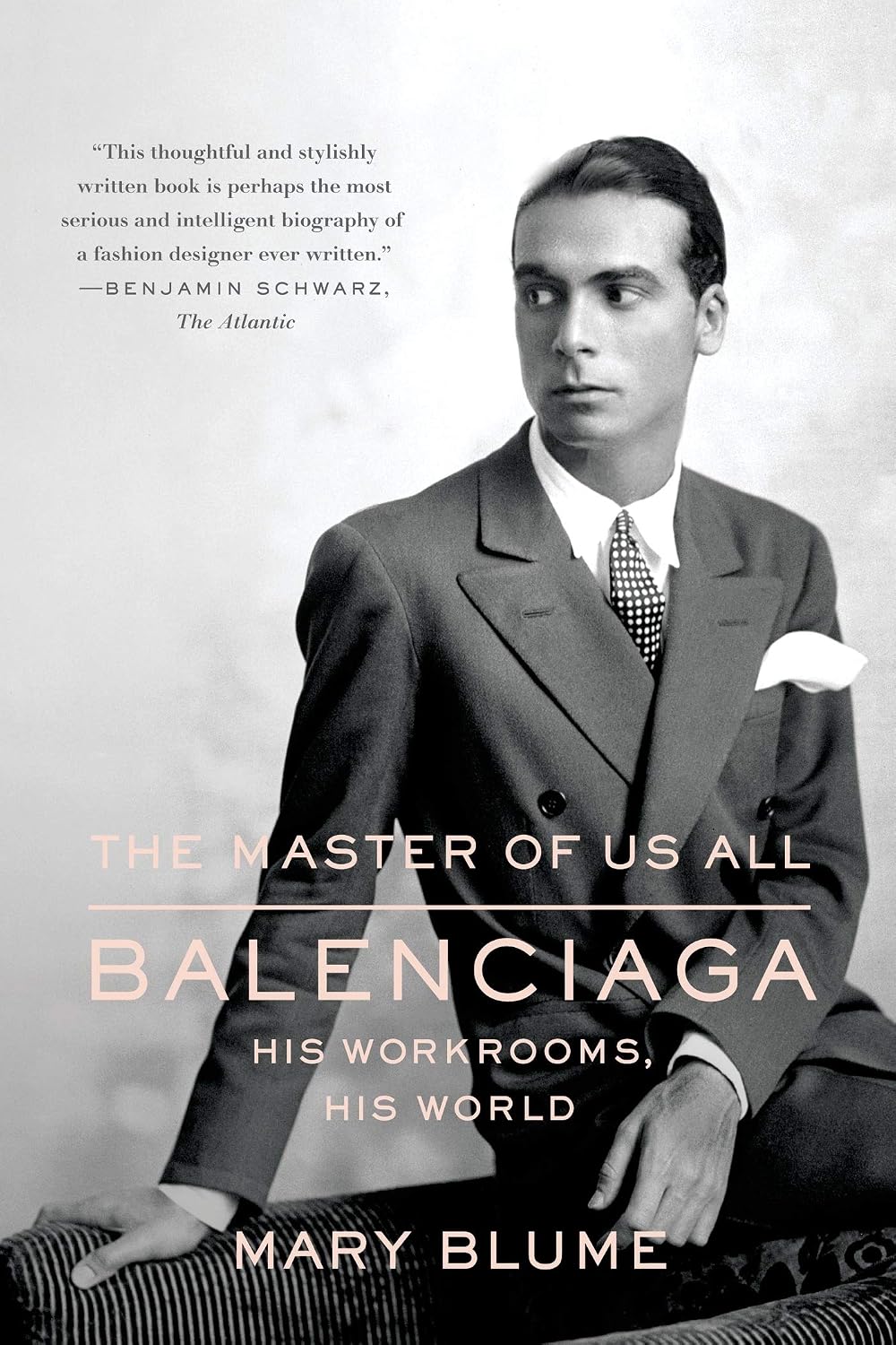 ler totalmente The Master of Us All: Balenciaga, His Workrooms, His World