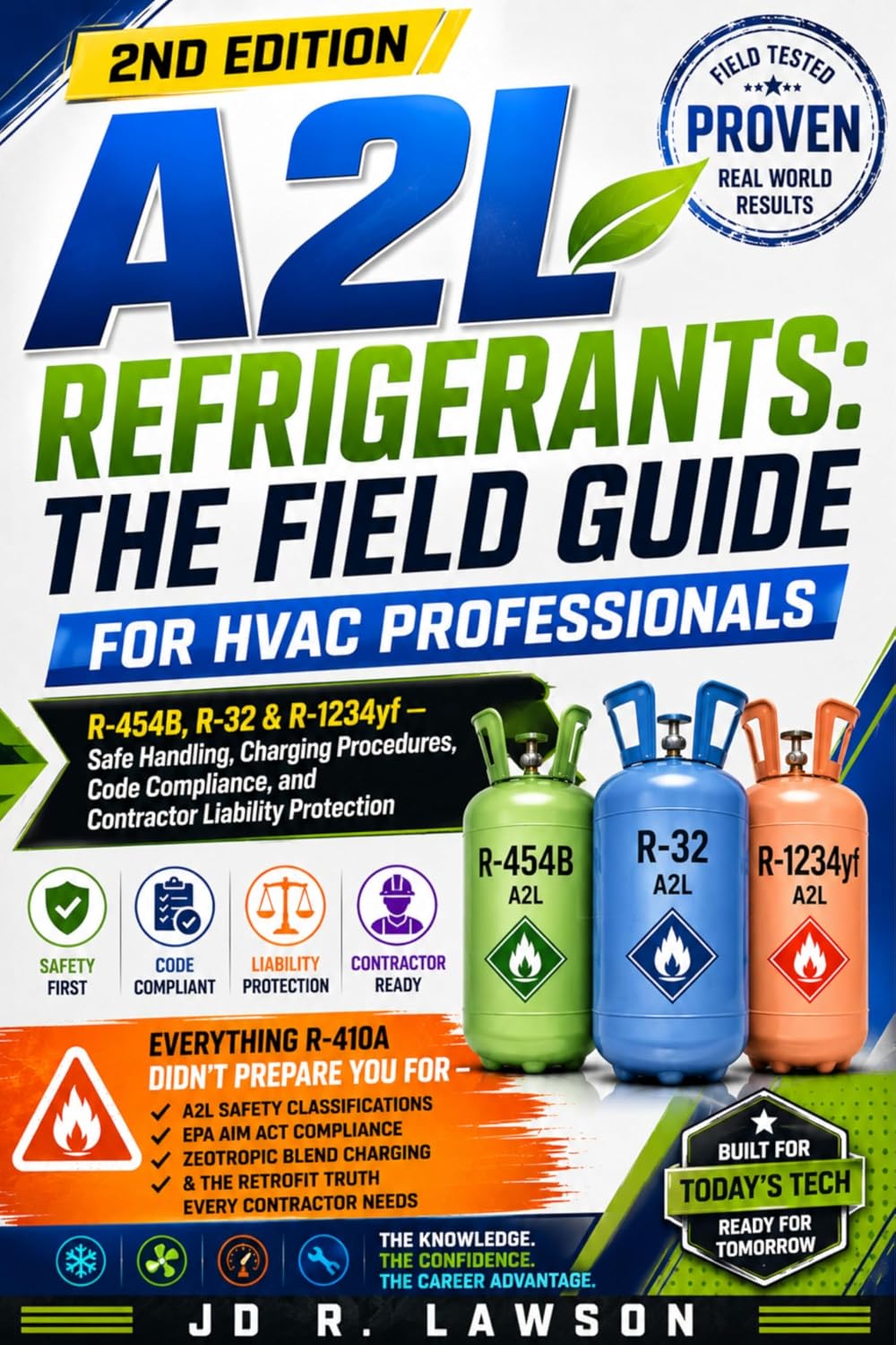 capítulo por capítulo baixar A2L Refrigerants: The Field Guide for HVAC Professionals: R-454B, R-32 & R-1234yf — Safe Handling, Charging Procedures, Code Compliance, and Contractor... Field Mastery Series) (English Edition)