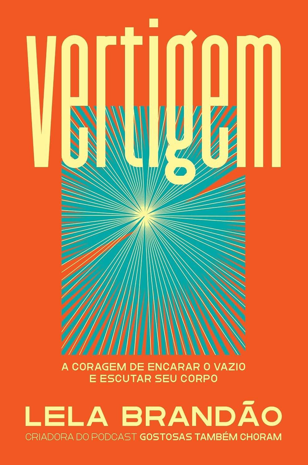 Vertigem: A coragem de encarar o vazio e escutar seu corpo baixar livro de graça