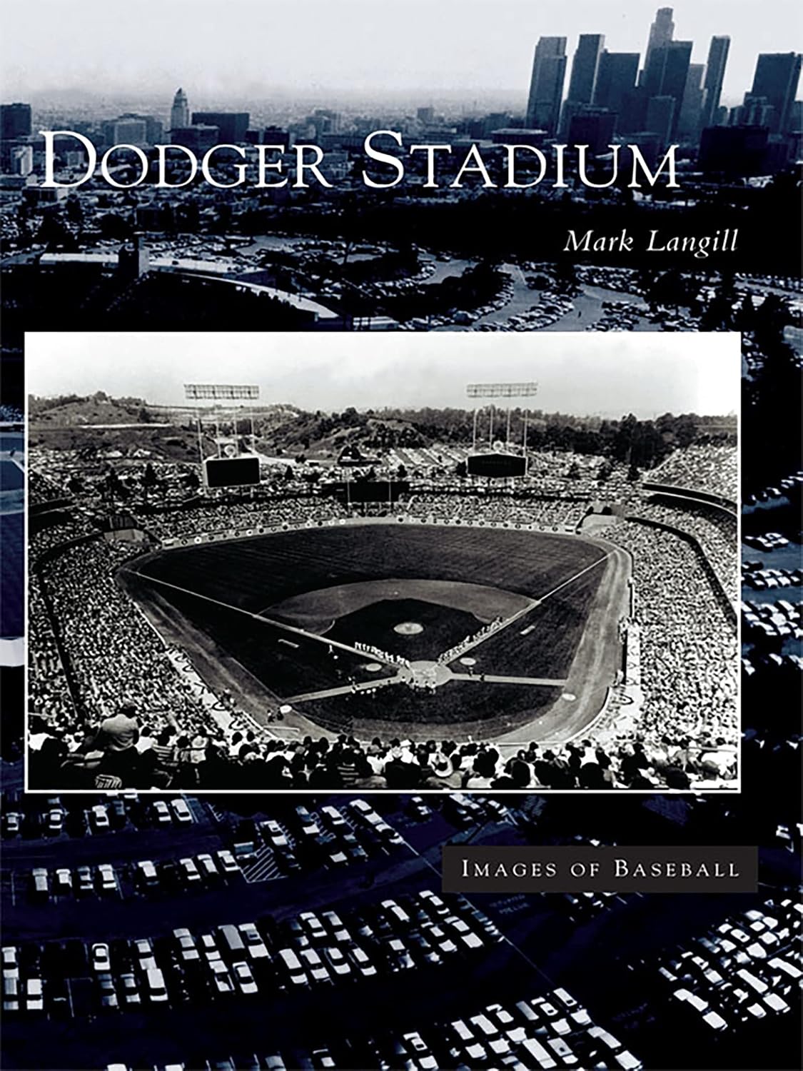 Dodger Stadium (Images of Baseball) (English Edition) baixar o livro de graça