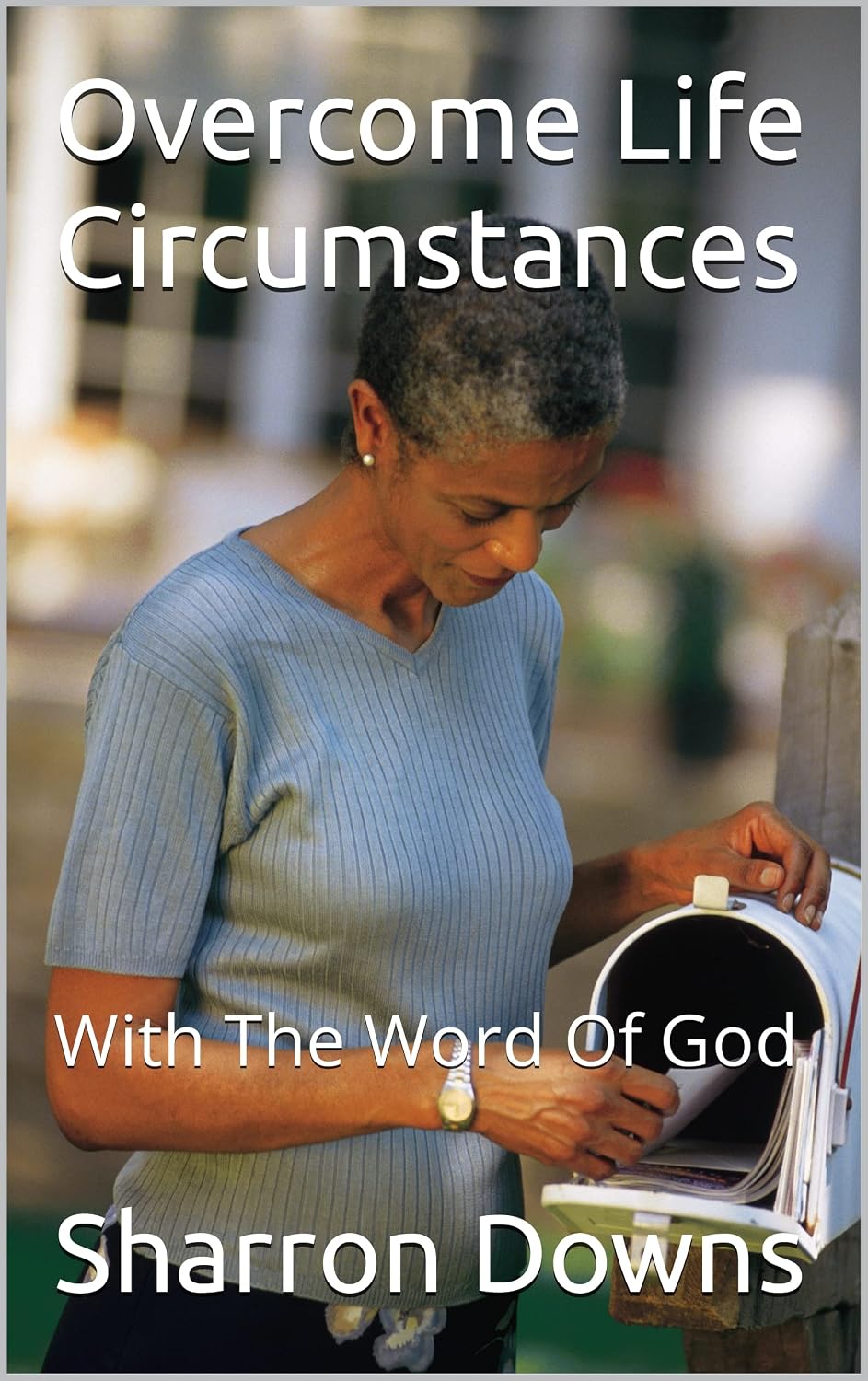 ler totalmente Overcome Life Circumstances: With The Word Of God (English Edition)