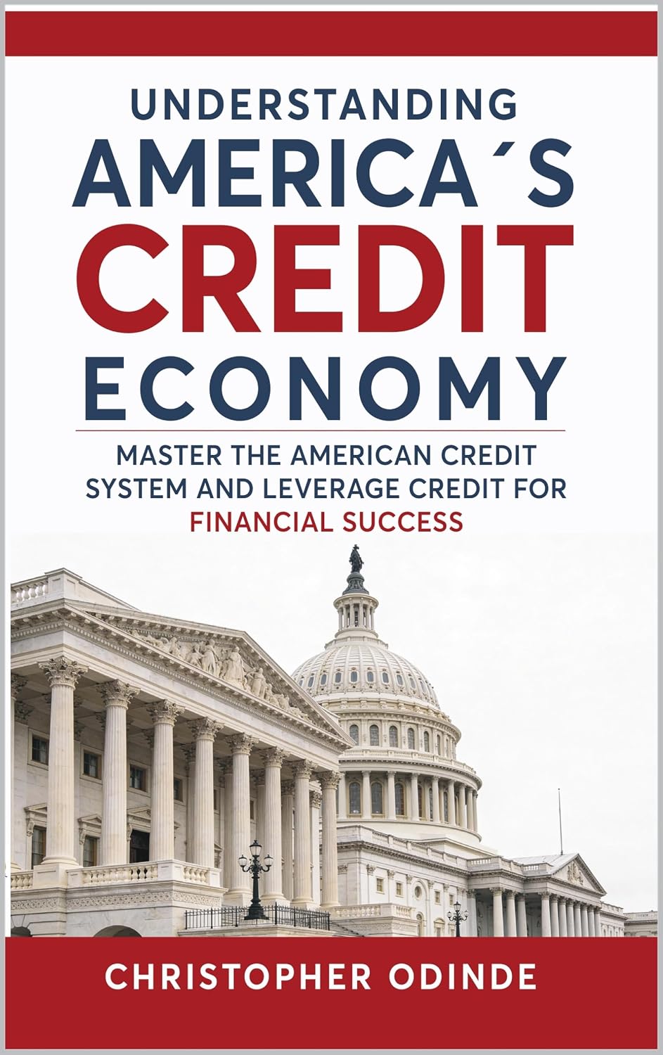ler totalmente UNDERSTANDING AMERICA’S CREDIT ECONOMY: Master the American Credit System and Leverage Credit for Financial Success (English Edition)