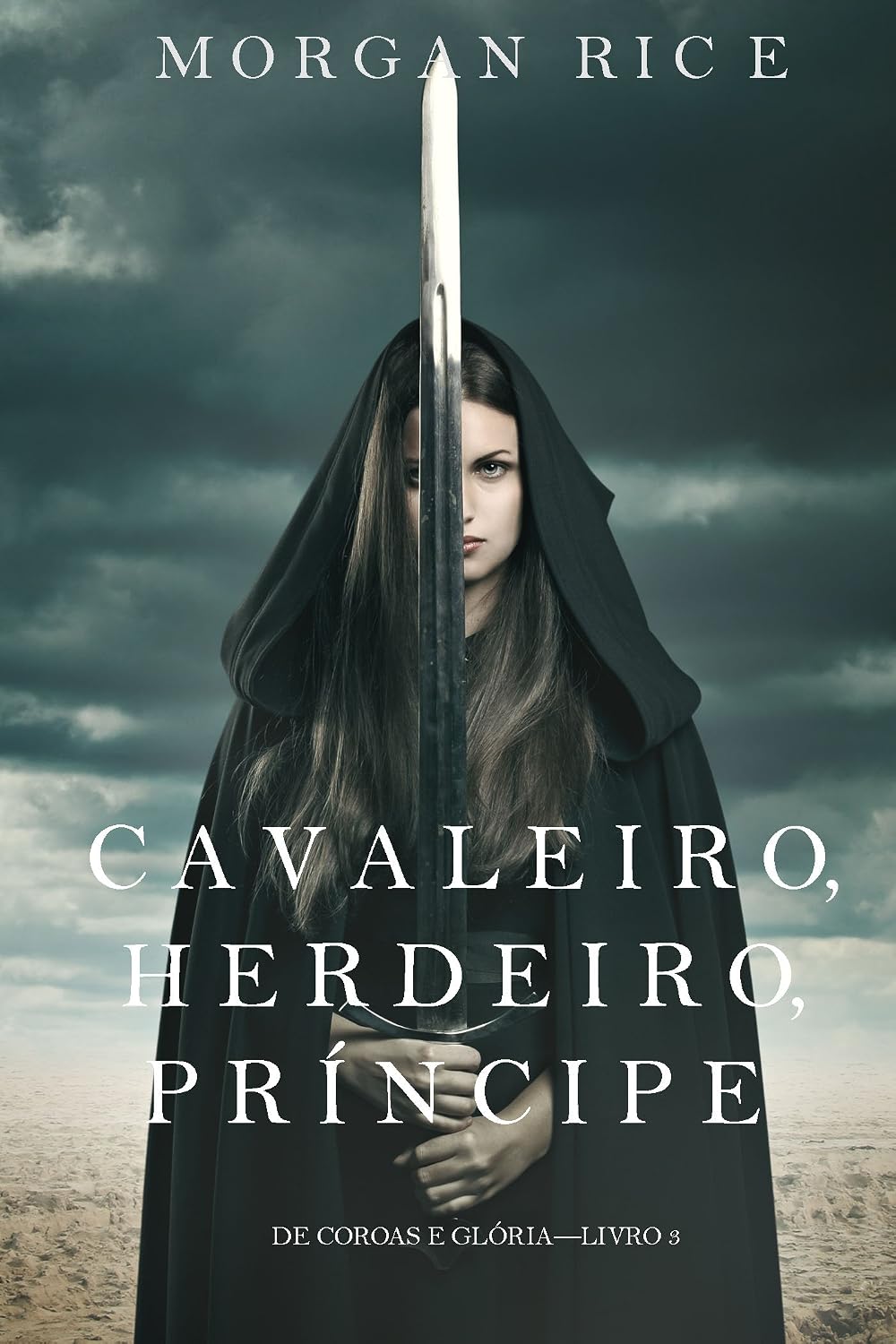 Cavaleiro, Herdeiro, Príncipe (De Coroas e Glória – Livro n 3)
