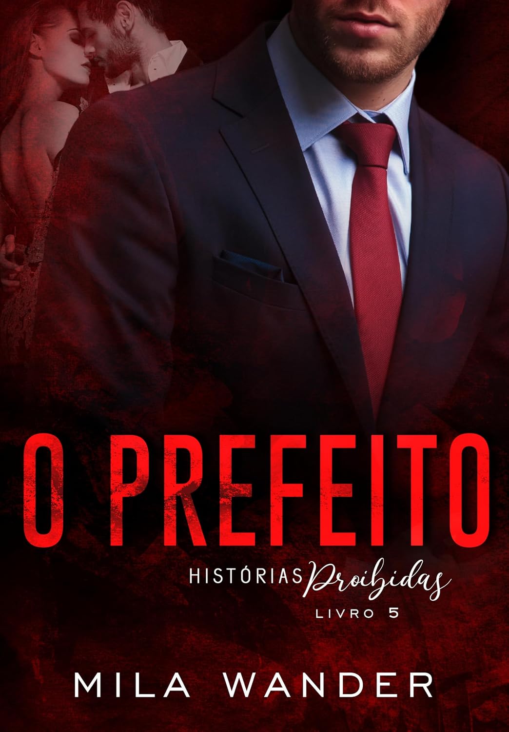 O PREFEITO: Histórias Proibidas baixar o livro de graça
