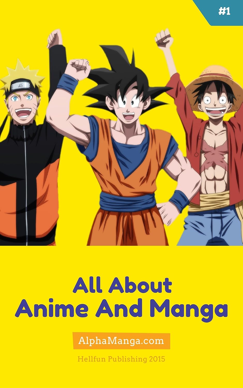 All About #1: Anime & Manga (All About Series) (English Edition) baixar o livro de graça