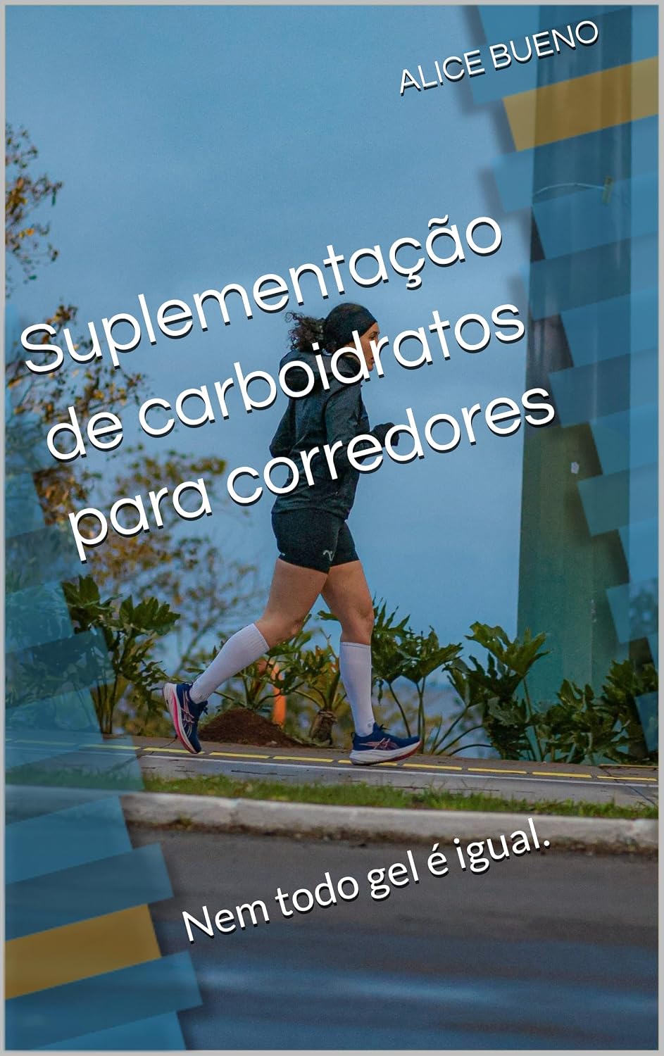 ler totalmente Suplementação de carboidratos para corredores: Nem todo gel é igual.