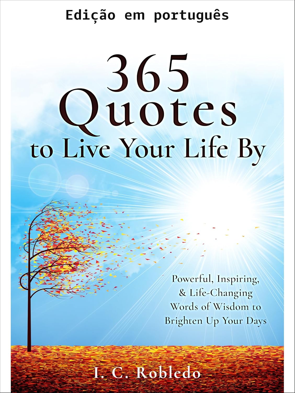 capítulo por capítulo baixar 365 citações para viver (Sabedoria essencial: citações inspiradoras, lições e guias para viver sua vida Livro 1)